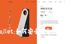 tpWallet：如何安全有效地收取USDT?